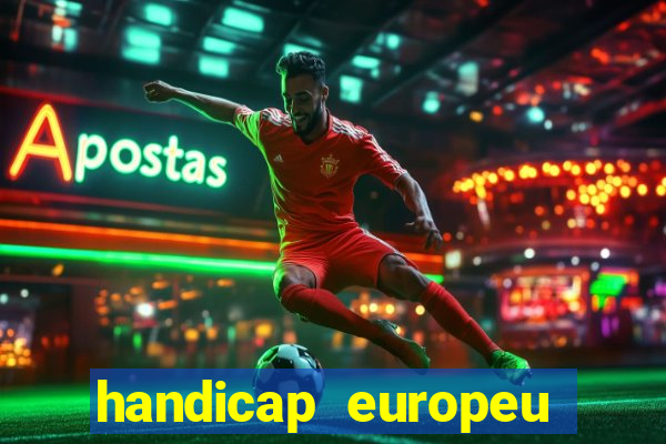 handicap europeu empate 1